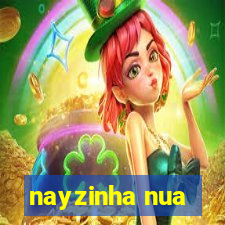 nayzinha nua